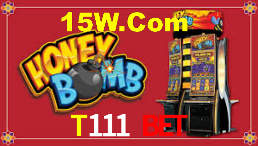 T111 Bet,T111 App