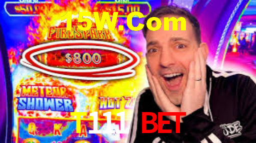 T111 Bet,T111 App
