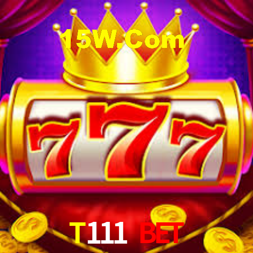 VIP Casino T111 Bet